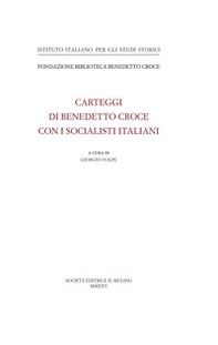 Benedetto Croce con i socialisti italiani. Carteggi - Librerie.coop