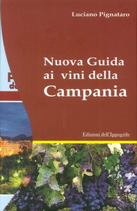 Nuova guida ai vini della Campania - Librerie.coop Nuova guida ai vini della Campania - Librerie.coop