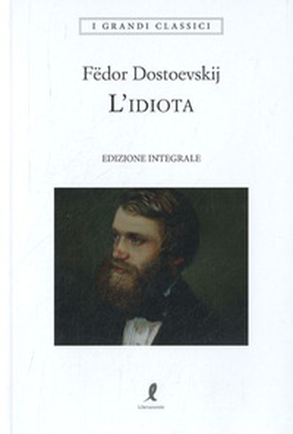 L'idiota - Librerie.coop L'idiota - Librerie.coop