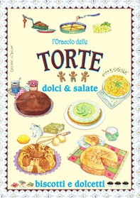 L'oracolo delle torte dolci e salate - Librerie.coop