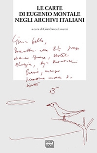 Le carte di Eugenio Montale negli archivi italiani. Atti del convegno di studi (Pavia, 3-4 aprile 2019) - Librerie.coop Le carte di Eugenio Montale negli archivi italiani. Atti del convegno di studi (Pavia, 3-4 aprile 2019) - Librerie.coop