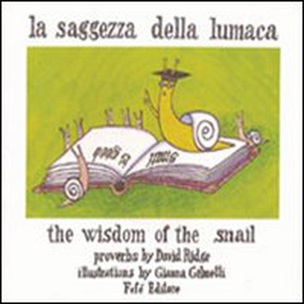 La saggezza della lumaca - Librerie.coop