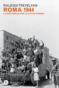 Roma 1944. La battaglia per la Città eterna - Librerie.coop