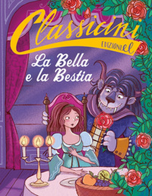 La Bella e la Bestia da Jeanne-Marie Leprince de Beaumont. Classicini - Librerie.coop La Bella e la Bestia da Jeanne-Marie Leprince de Beaumont. Classicini - Librerie.coop
