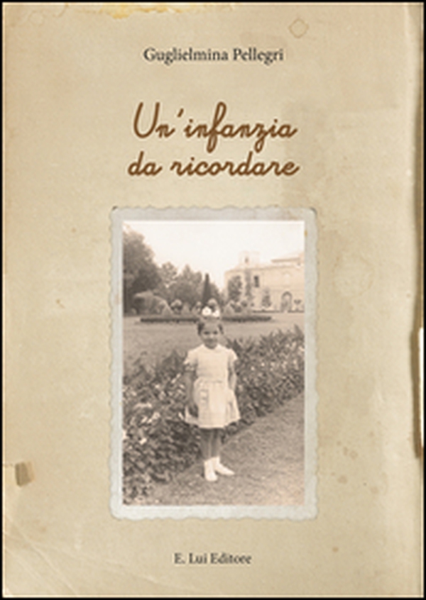 Un infanzia da ricordare - Librerie.coop