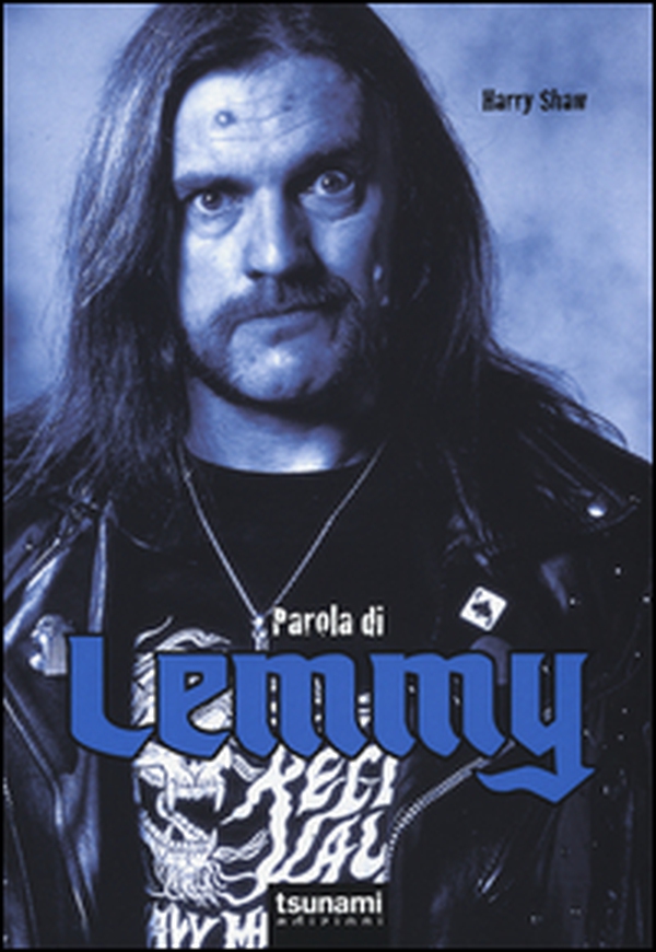 Parola di Lemmy - Librerie.coop Parola di Lemmy - Librerie.coop