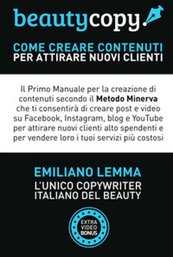 Beauty copy. Come creare contenuti per attirare nuovi clienti - Librerie.coop Beauty copy. Come creare contenuti per attirare nuovi clienti - Librerie.coop