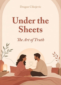 Under the sheets: the art of truth - Librerie.coop