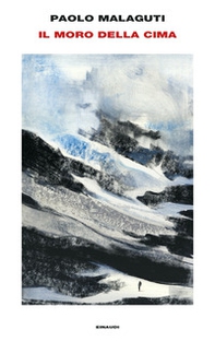 Il Moro della cima - Librerie.coop Il Moro della cima - Librerie.coop