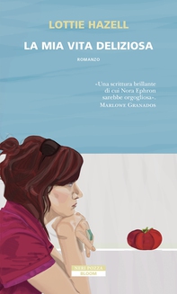 La mia vita deliziosa - Librerie.coop