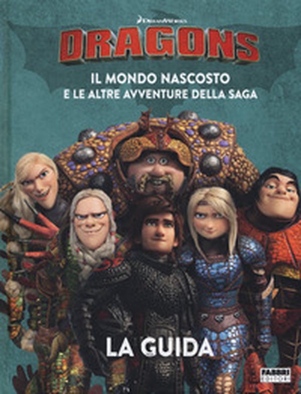Dragons. Il mondo nascosto e le altre avventure della saga. La guida - Librerie.coop Dragons. Il mondo nascosto e le altre avventure della saga. La guida - Librerie.coop