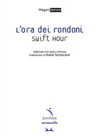 L'ora dei rondoni. Swift hour. Con testo inglese a fronte - Librerie.coop