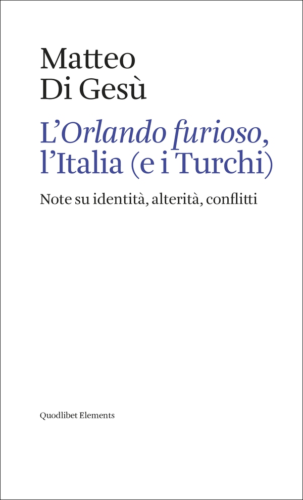 L’Orlando furioso, l’Italia (e i Turchi) - Librerie.coop L’Orlando furioso, l’Italia (e i Turchi) - Librerie.coop