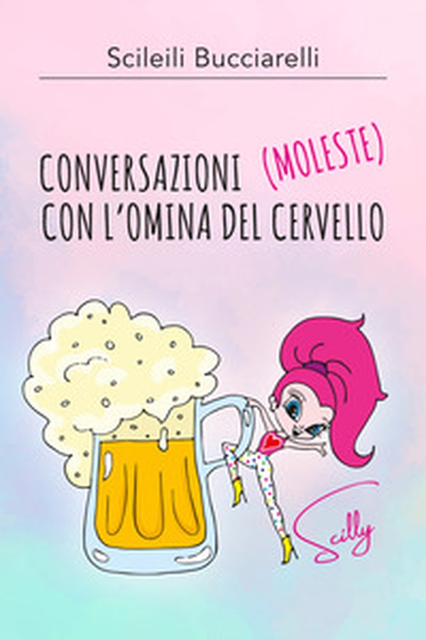 Conversazioni (moleste) con l'omina del cervello - Librerie.coop Conversazioni (moleste) con l'omina del cervello - Librerie.coop