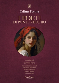 Collana Poetica I Poeti di Ponte Vecchio vol. 77 - Edizione 2025 - Librerie.coop