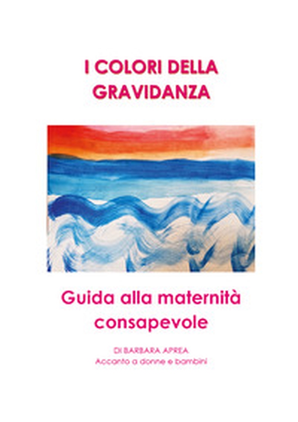 I colori della gravidanza - Librerie.coop
