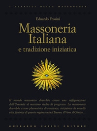 Massoneria italiana e tradizione iniziatica - Librerie.coop Massoneria italiana e tradizione iniziatica - Librerie.coop