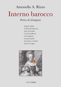 Interno barocco. Poetica del disinganno - Librerie.coop