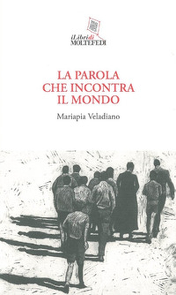 La parola che incontra il mondo - Librerie.coop La parola che incontra il mondo - Librerie.coop