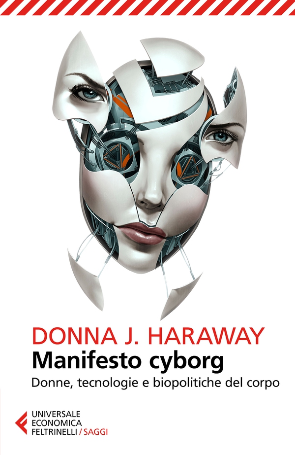 Manifesto cyborg - Librerie.coop Manifesto cyborg - Librerie.coop