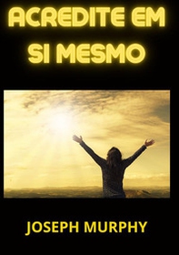 Acredite em si mesmo - Librerie.coop