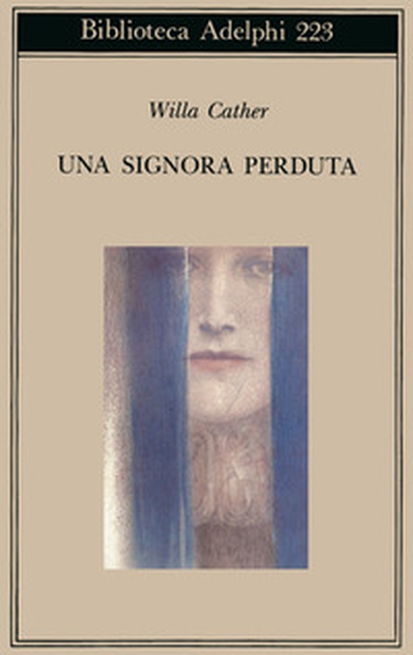Una signora perduta - Librerie.coop Una signora perduta - Librerie.coop