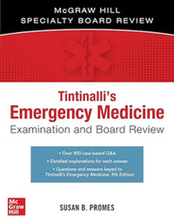 Tintinalli's emergency medicine. Examination and board review - Librerie.coop Tintinalli's emergency medicine. Examination and board review - Librerie.coop