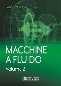 Macchine a fluido - Vol. 2 - Librerie.coop Macchine a fluido - Vol. 2 - Librerie.coop