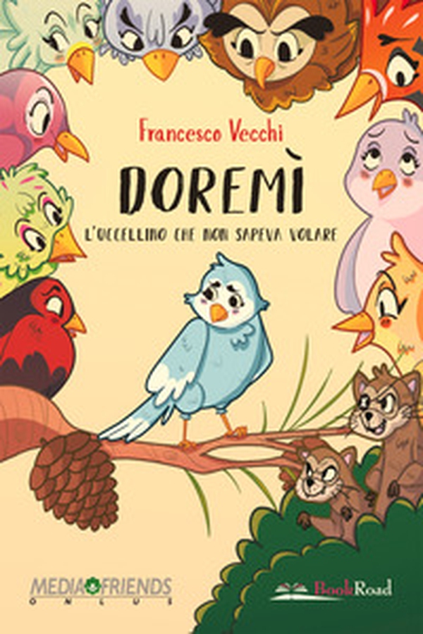 Doremì. L'uccellino che non sapeva volare - Librerie.coop Doremì. L'uccellino che non sapeva volare - Librerie.coop