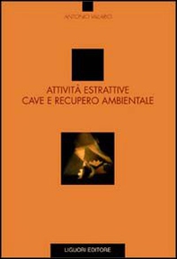 Attività estrattive, cave e recupero ambientale - Librerie.coop
