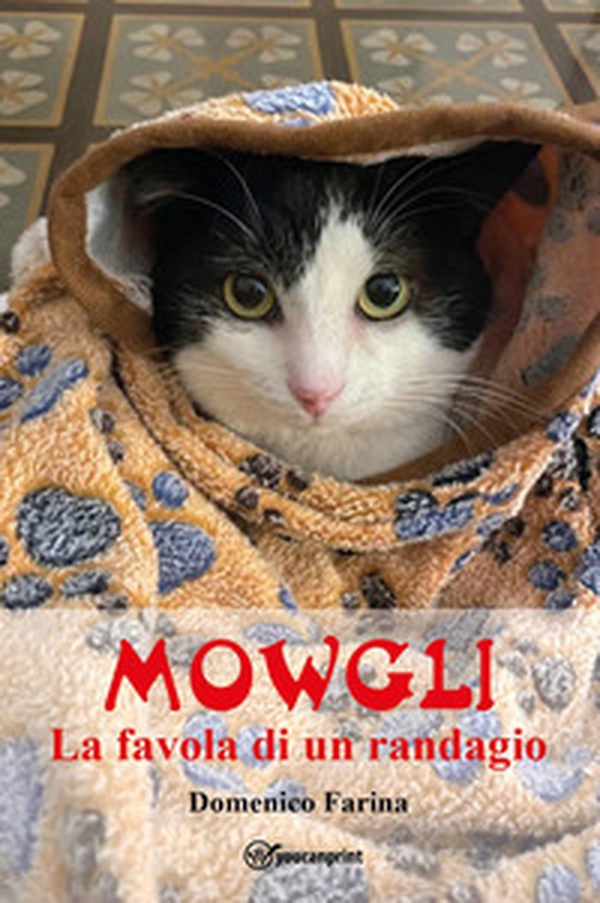 Mowgli. La favola di un randagio - Librerie.coop Mowgli. La favola di un randagio - Librerie.coop
