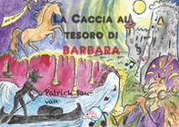 La caccia la tesoro di Barbara - Librerie.coop