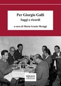 Per Giorgio Galli. Saggi e ricordi - Librerie.coop