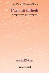 Pazienti difficili. Un approccio psicoterapico - Librerie.coop Pazienti difficili. Un approccio psicoterapico - Librerie.coop