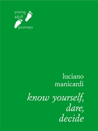 Know Yourself, Dare, Decide - Librerie.coop