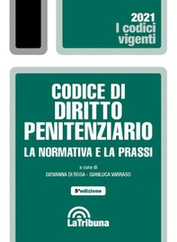 Codice di diritto penitenziario. La normativa e la prassi - Librerie.coop