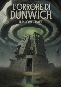 L'orrore di Dunwich - Librerie.coop