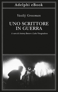 Uno scrittore in guerra - Librerie.coop Uno scrittore in guerra - Librerie.coop