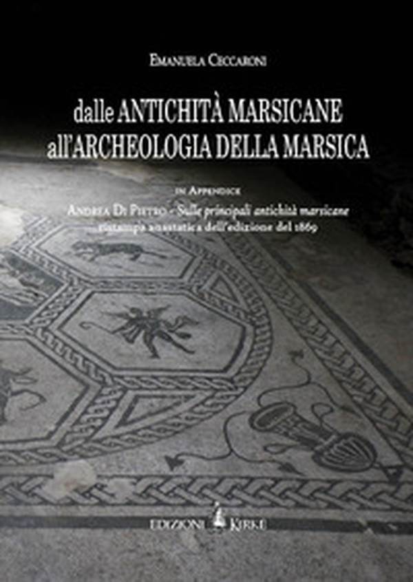 Dalle antichità marsicane all'archeologia della Marsica - Librerie.coop Dalle antichità marsicane all'archeologia della Marsica - Librerie.coop