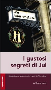 I gustosi segreti di Jul - Librerie.coop