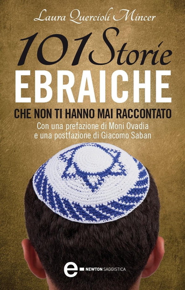 101 storie ebraiche che non ti hanno mai raccontato - Librerie.coop 101 storie ebraiche che non ti hanno mai raccontato - Librerie.coop