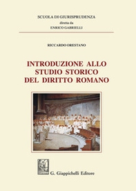 Introduzione allo studio storico del diritto romano - Librerie.coop