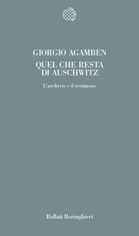 Quel che resta di Auschwitz. L'archivio e il testimone - Librerie.coop Quel che resta di Auschwitz. L'archivio e il testimone - Librerie.coop