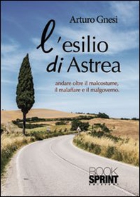 L'esilio di Astrea - Librerie.coop L'esilio di Astrea - Librerie.coop