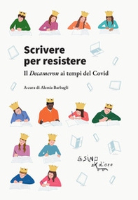 Scrivere per resister. Il Decameron ai tempi del Covid - Librerie.coop