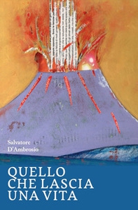 Quello che lascia una vita - Librerie.coop