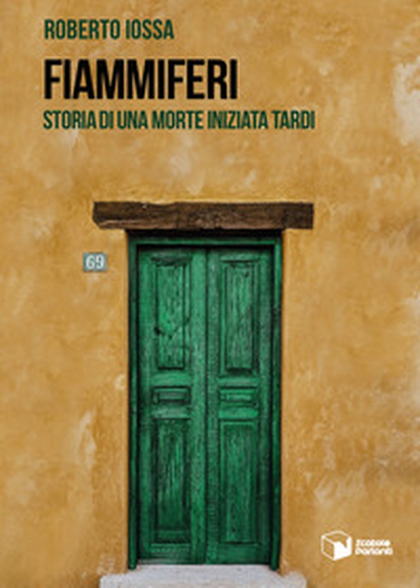 Fiammiferi. Storia di una morte iniziata tardi - Librerie.coop Fiammiferi. Storia di una morte iniziata tardi - Librerie.coop