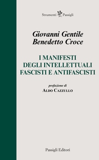 I manifesti degli intellettuali fascisti e antifascisti - Librerie.coop I manifesti degli intellettuali fascisti e antifascisti - Librerie.coop