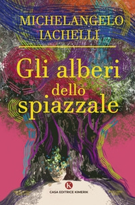 Gli alberi dello spiazzale - Librerie.coop