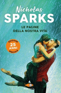 Le pagine della nostra vita. Ediz. 25 anni - Librerie.coop Le pagine della nostra vita. Ediz. 25 anni - Librerie.coop